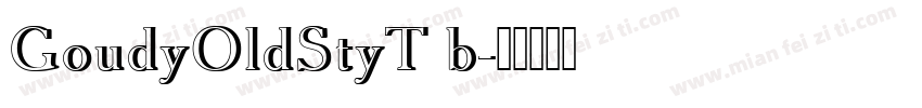 GoudyOldStyT b字体转换